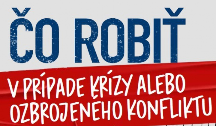 Fotka - Čo robiť v prípade krízy alebo ozbrojeného konfliktu