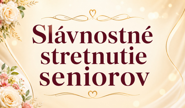 Fotka - Slávnostné stretnutie seniorov